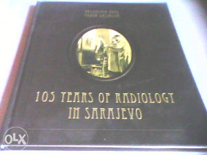 105 years of radiology in Sarajevo - Žujo, Dalagija