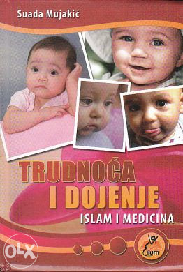 Trudnoca i dojenje, Suada Mujakic - Prof