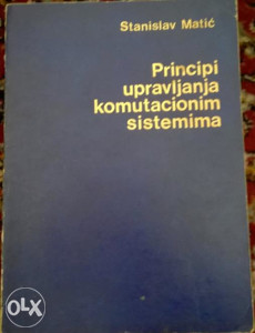 Principi upravljanja komutacionim sistemima - Matić