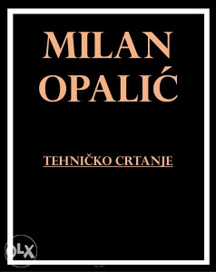 Milan Opalić - Tehničko crtanje / e-knjiga / PDF
