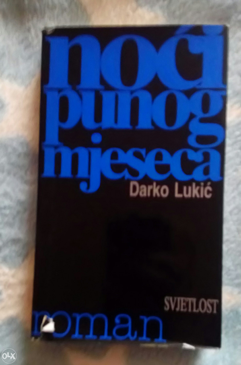 NOCI PUNOG MJESECA-DARKO LUKIC
